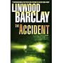 The Accident by Linwood Barclay