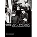 White Light/White Heat: The Velvet Underground Day by Day (Genuine Jawbone Books)