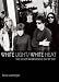 White Light/ White Heat: The Velvet Underground Day by Day
