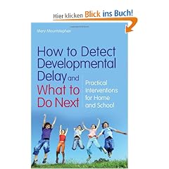 How to Detect Developmental Delay and What to Do Next: Practical Interventions for Home and School