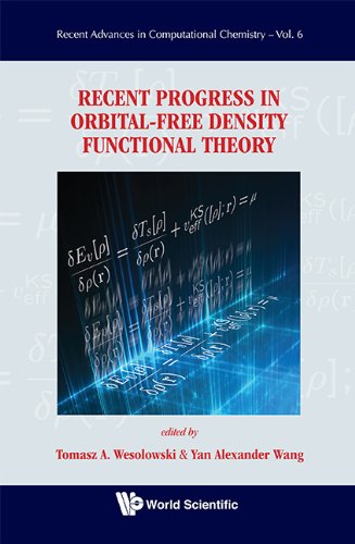 Recent Progress in Orbital-free Density Functional Theory: 6 (Recent Advances in Computational Chemistry)