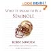 What It Means to Be a Seminole:  Bobby Bowden and Florida State's Greatest Players (What It Means to Be ...)