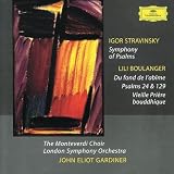 Boulanger: Psalms / Stravinsky: Symphony of Psalms