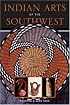 Indian Arts of the Southwest