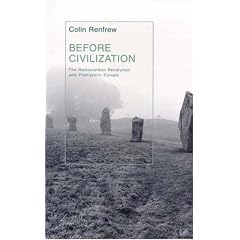 Before Civilization: Radiocarbon Revolution and Prehistoric Europe