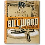 The Wonderful World of Bill Ward: King of the Glamour Girls (French and German Edition) ~ Eric Kroll