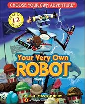 Your Very Own Robot (Choose Your Own Adventure - Dragonlark)