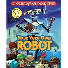 Your Very Own Robot (Choose Your Own Adventure - Dragonlark)