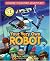 Choose Your Own Adventure Dragonlarks - Your Very Own Robot (Choose Your Own Adventure Dragonlarks)