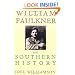 William Faulkner and Southern History