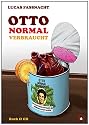 Ottonormalverbraucht: Betroffenheitspoesie in schmerzlosen Dosen