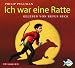 Ich war eine Ratte