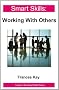 Smart Skills: Working with Others