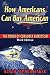 Books : How Americans Can Buy American: The Power of Consumer Patriotism - Third Edition