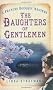 The Daughters of Gentlemen: A Frances Doughty Mystery (Frances Doughty Mystery 2)