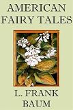 AMERICAN FAIRY TALES (non illustrated)