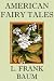 AMERICAN FAIRY TALES (non illustrated)