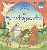 Die Weihnachtsgeschichte - Lois Rock