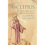 asclepius the perfect discourse of hermes trismegistus