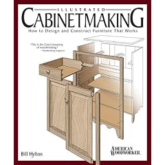 Illustrated Cabinetmaking: How to Design and Construct Furniture That Works