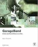 Apple Training Series: GarageBand (Apple Training)
