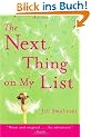 The Next Thing on My List: A Novel