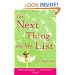 The Next Thing on My List: A Novel