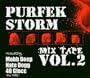 Purfek Storm Mix Tape 2