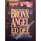 Bronx Angel: A Novel of the Nypd