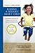 Raising a Sensory Smart Child: The Definitive Handbook for Helping Your Child with Sensory Integration Issues