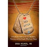 sex after service a guide for military service members veterans and the people who love them