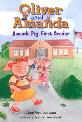 Amanda Pig, First Grader (Dial Easy-to-Read)