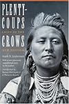Plenty-Coups: Chief of the Crows (Bison Book)