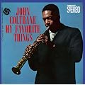 MY FAVORITE THINGS - JOHN COLT