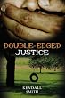 Double-Edged Justice