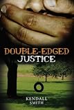 Double-Edged Justice