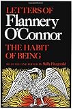 The Habit of Being: Letters of Flannery O'Connor