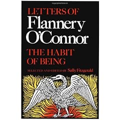 The Habit of Being: Letters of Flannery O'Connor