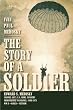 The Story of a Soldier: Edward S. Mehosky, Col. (Ret.) U.S. Army, Infantry, from Private to Colonel: 1940-1971--WWII * Korea * Vietnam
