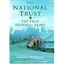 The National Trust: The First Hundred Years