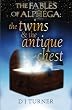 The Fables of Alph&eacute;ga: The Twins and the Antique Chest