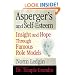 Asperger's and Self-Esteem: Insight and Hope through Famous Role Models