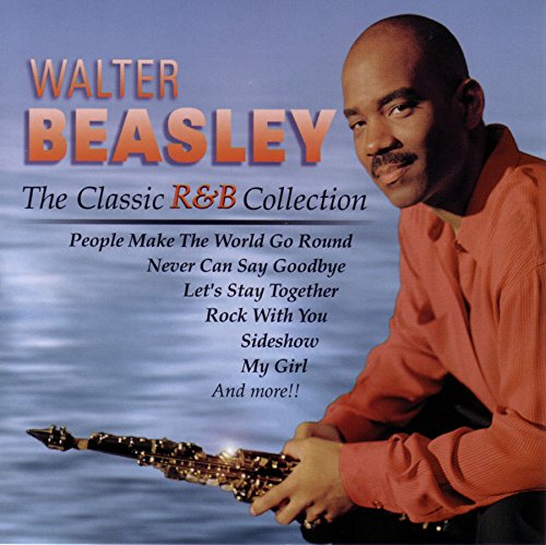 Walter Beasley - Classic R&b Collection - Zortam Music