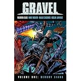 Gravel, Vol. 1: Bloody Liars