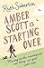 Amber Scott Is Starting Over