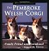 The Pembroke Welsh Corgi: Family Friend and Farmhand (Howell's Best of Breed Library)