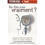 Qui �tes-vous vraiment ? : Plus de 30 tests d'experts pour faire le point sur votre personnalit�