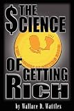 The Science of Getting Rich Wallace D. Wattles