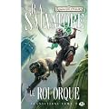 Les Royaumes oubli�s - Transitions, tome 1 : Le roi Orque