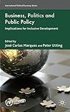 Business, politics and public policy : implications for inclusive development